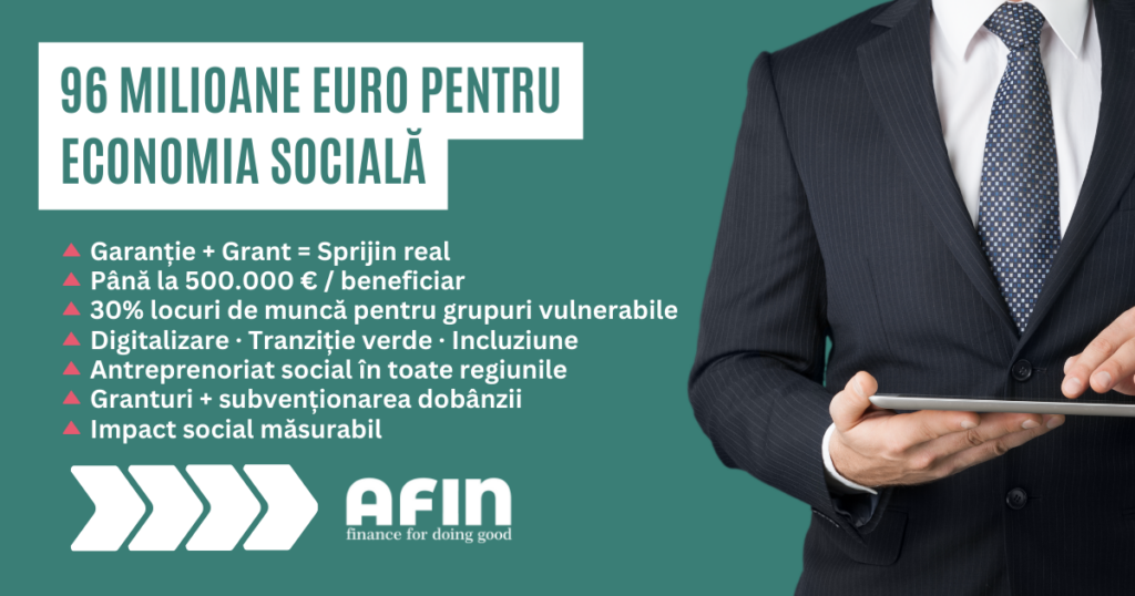 Sprijin major pentru economia socială: 96 de milioane de euro disponibile pentru investiţii cu impact